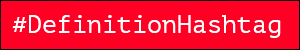 #Definition.Hashtag_Icon